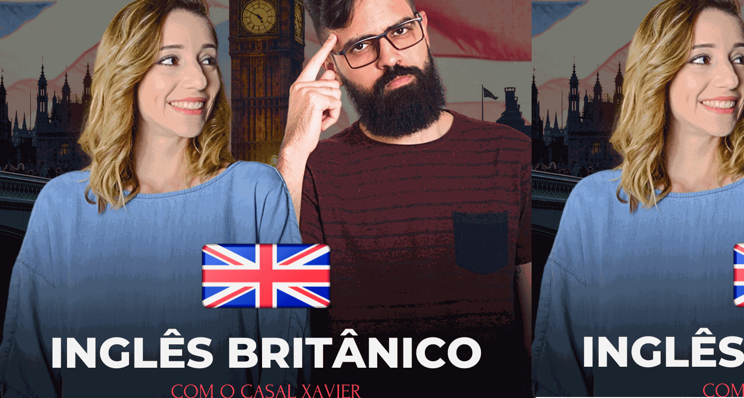 Ingles Britanico com o Casal Xavier
