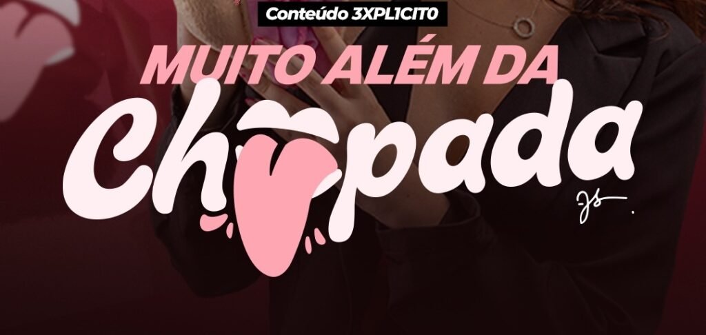 🔓 Baixe Agora os Cursos “Como Deixar Ela Louca na Cama” e “Muito Além da Chupada” - Transforme sua Vida Sexual Imediatamente! 1 MUITO ALEM DA CHUPADA 2