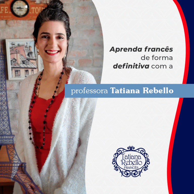 Tatiana Rebello: Quem é a Professora por Trás do Curso Francês Definitivo?