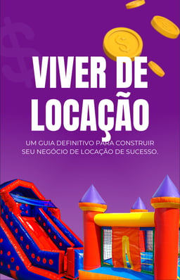 🚀 Viver de Locação de Brinquedos: O Guia Definitivo do Kalebe Rios Tigre para um Negócio Escalonável e Lucrativo 3 image 22
