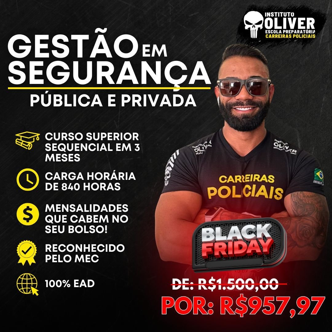 Curso SUPERIOR Sequencial de Gestao em Seguranca Publica e Privada em 3 meses EAD Instituto Oliver