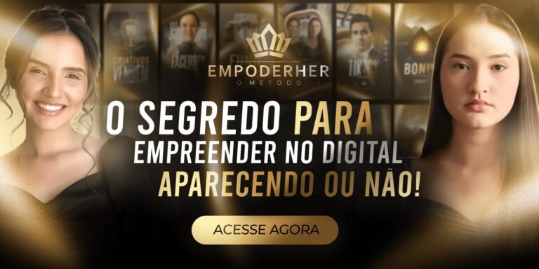 Análise Review EmpoderHER O Método 2026: Vale o Investimento?