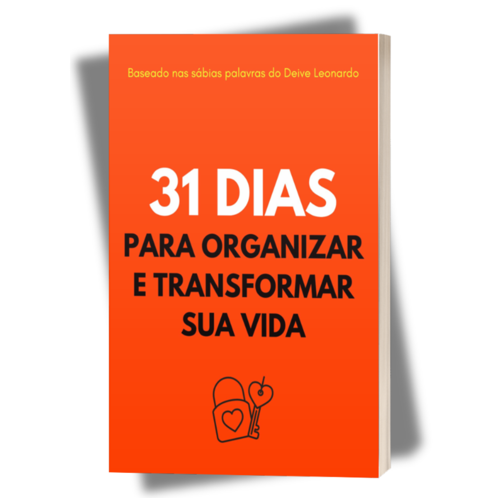 Do Caos à Paz em 1 Mês: O Guia Definitivo para Adquirir o eBook "31 Dias para Organizar e Transformar Sua Vida" 1 31 Dias Para Organizar E Transformar Sua vida Grupo de Oracoes do Whatsapp scaled