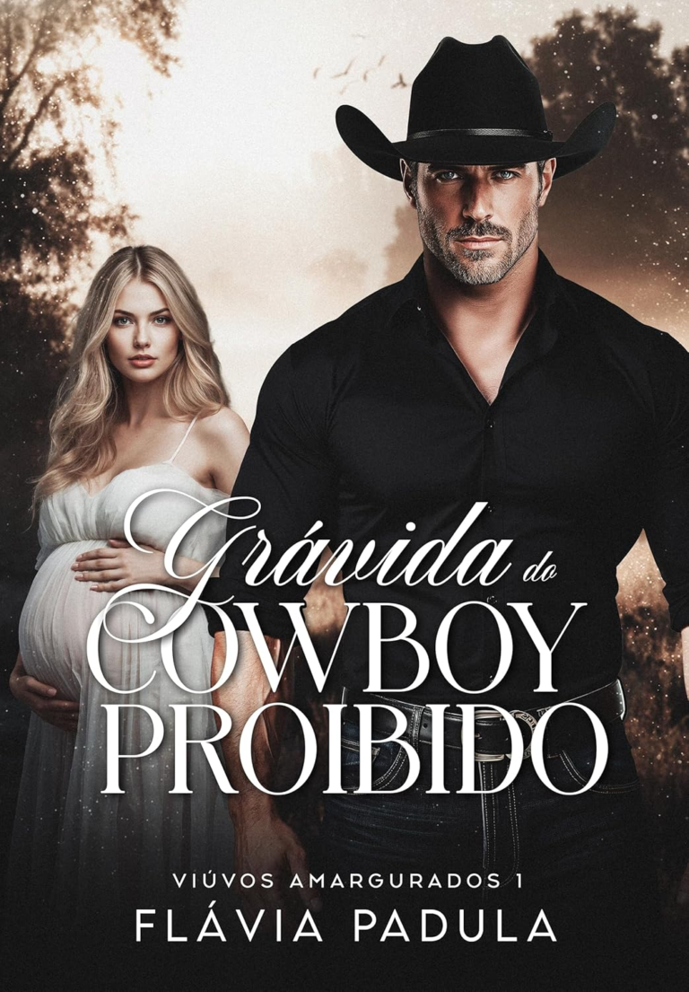 Grávida do Cowboy Proibido, Flávia Padula – Romance, Viúvo, Gravidez Inesperada