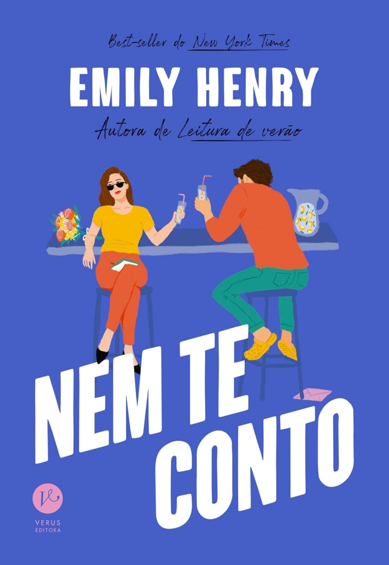 Nem Te Conto, Emily Henry – Romance, Comédia, Michigan
