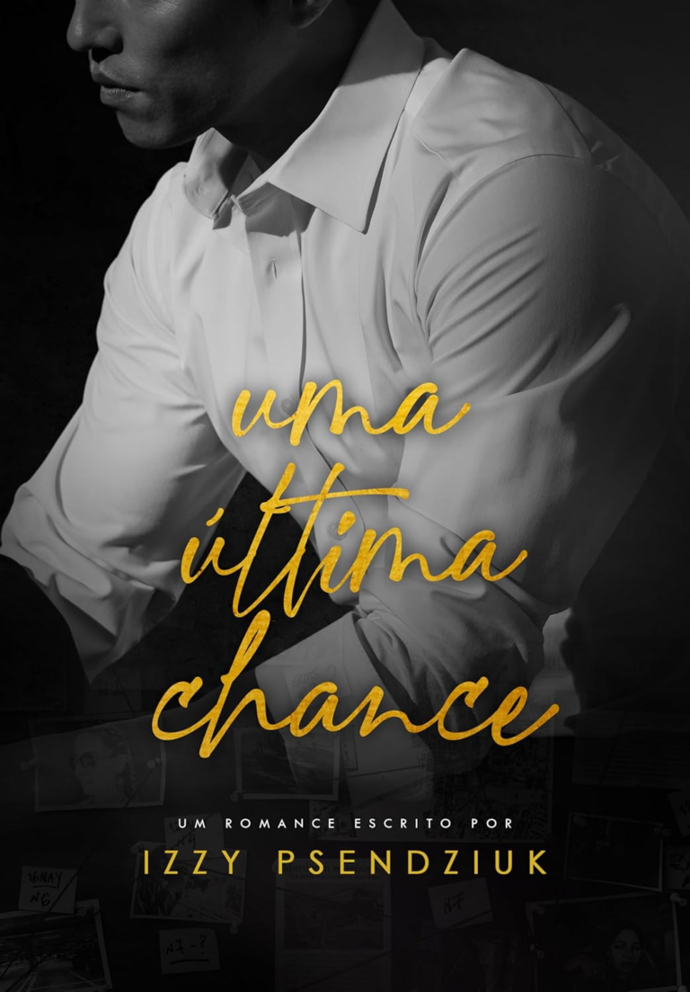Uma Última Chance, Izzy Psendziuk – Romance Policial e Ficção ContemporâneaPalavras-chave: Amor, FBI, Segunda Chance