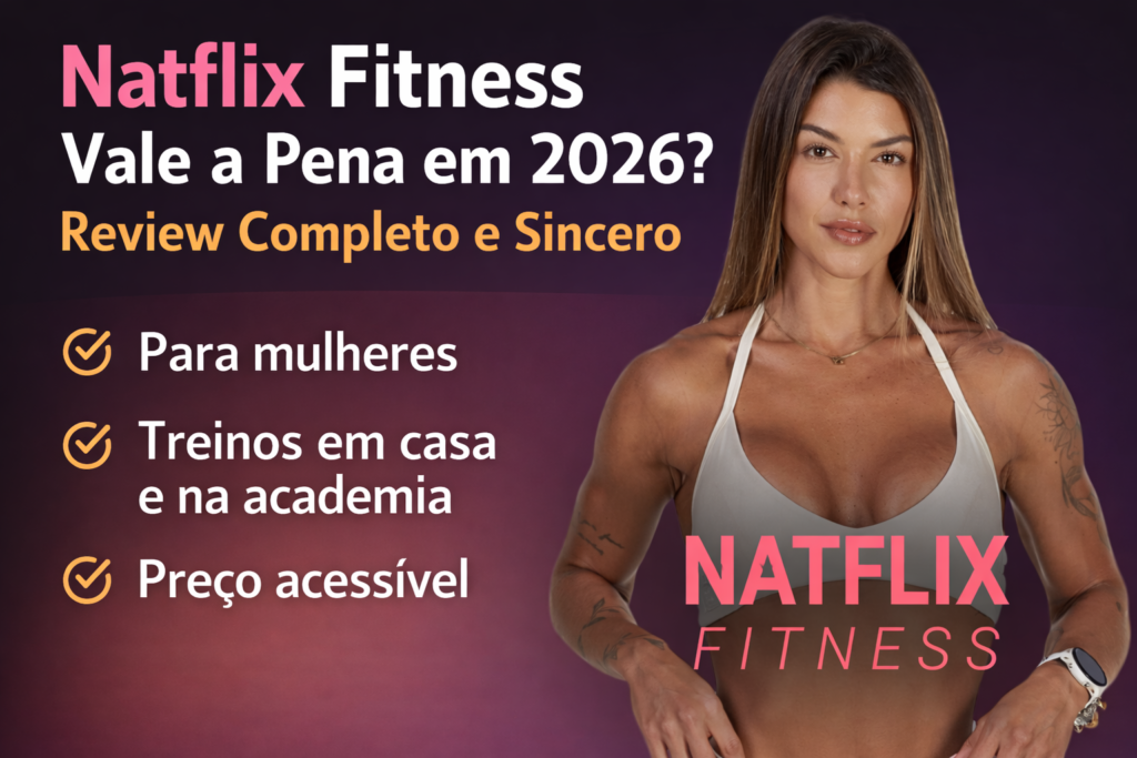 Natflix Fitness vale a pena em 2026? Review completo e sincero 2 natflix fitness iniciantes vale a pena