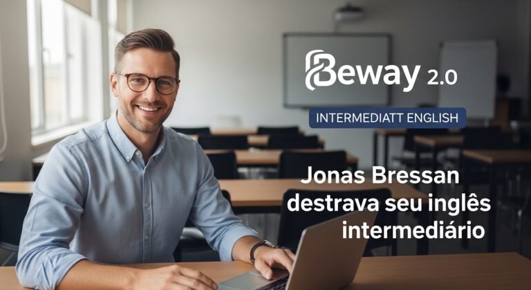 Beway 2.0 Jonas Bressan inglês para carreira profissional
