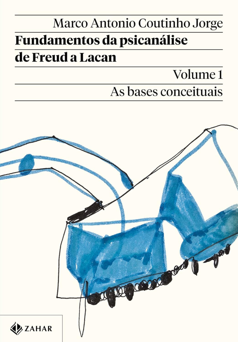 Fundamentos da Psicanálise de Freud a Lacan – Vol. 1 | Marco Antonio Coutinho Jorge | Ebook e Conceitos Humanos