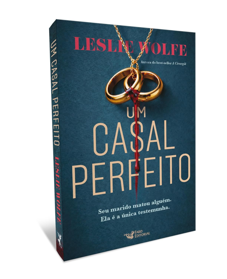 Um Casal Perfeito – Leslie Wolfe | Ebook e Propaganda Enganosa
