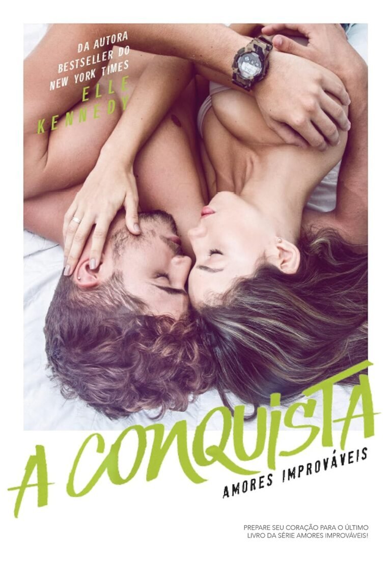 Capa do livro A Conquista de Elle Kennedy, romance new adult com John Tucker e Sabrina James
