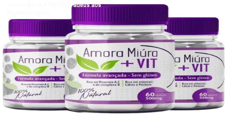 Frasco de Amora Miúra + Vit mostrando cápsulas naturais que reduzem fogachos