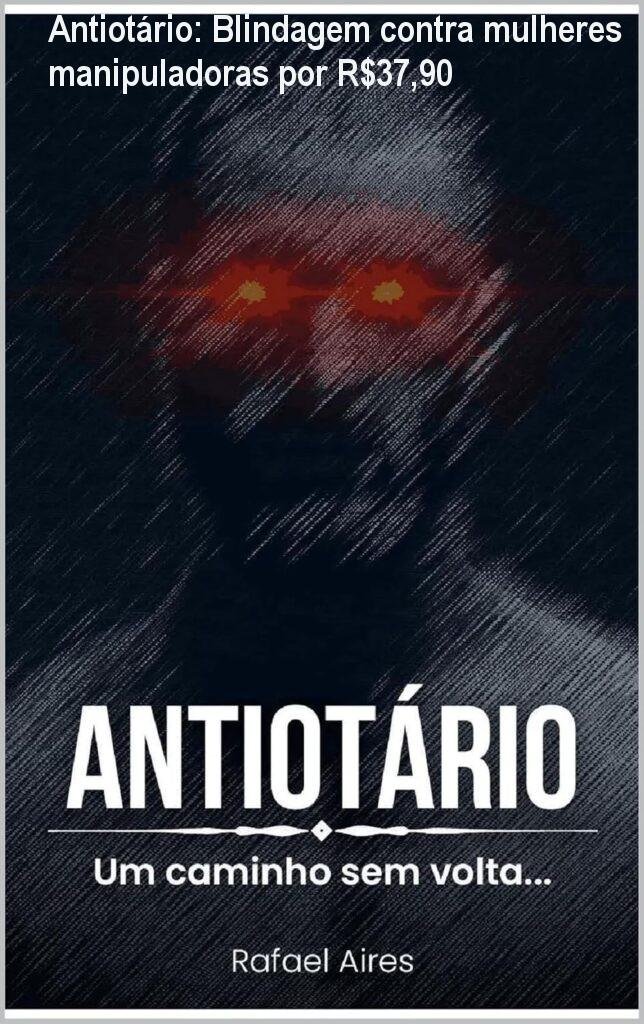 Capa do ebook Antiotário mostrando como evitar ciladas amorosas