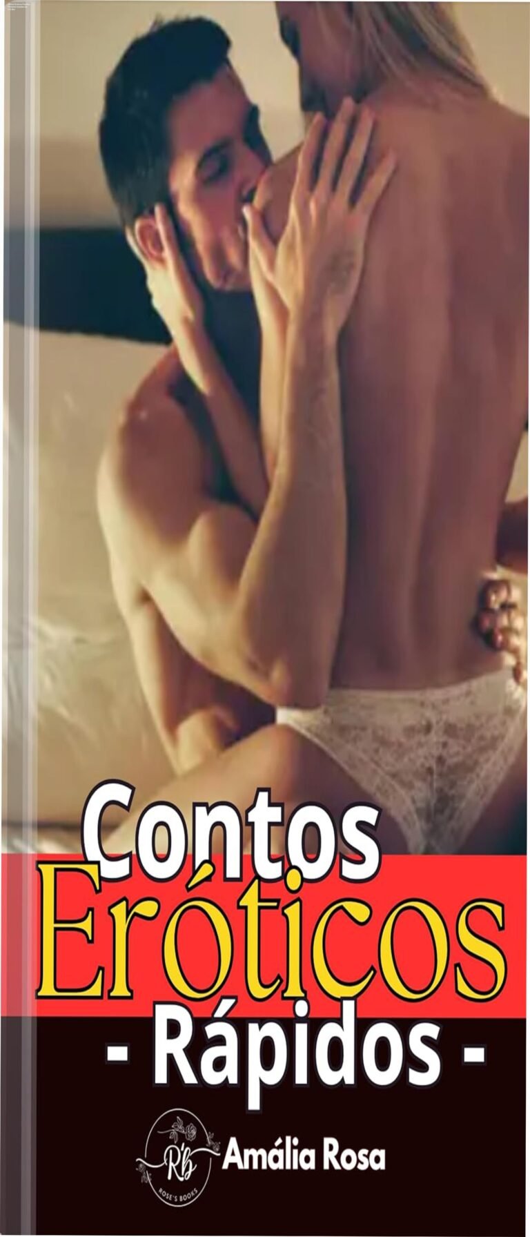 Capa do livro Contos Eróticos Rápidos de Amália Rosa mostrando cenas sensuais e intensas
