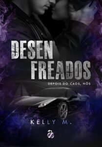 Capa do livro Desenfreados - Depois do Caos, Nós, com a heroína Ryen entre sombras de demônios e luz de casamento.
