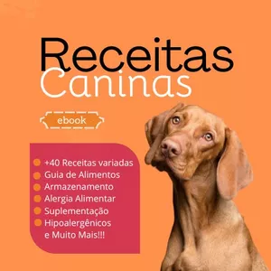Capa do eBook Receitas Caninas - Guia Completo de Alimentação Natural para Cães, mostrando receitas caseiras e lista de alimentos permitidos