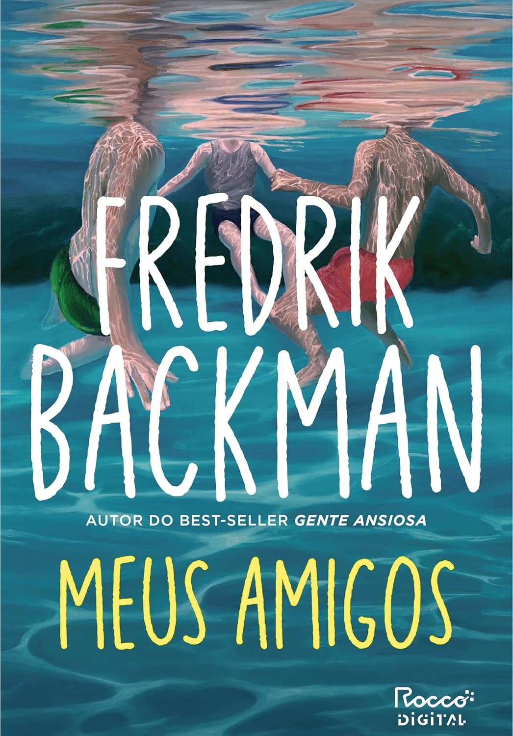 Capa do livro Meus Amigos de Fredrik Backman, best-seller do New York Times