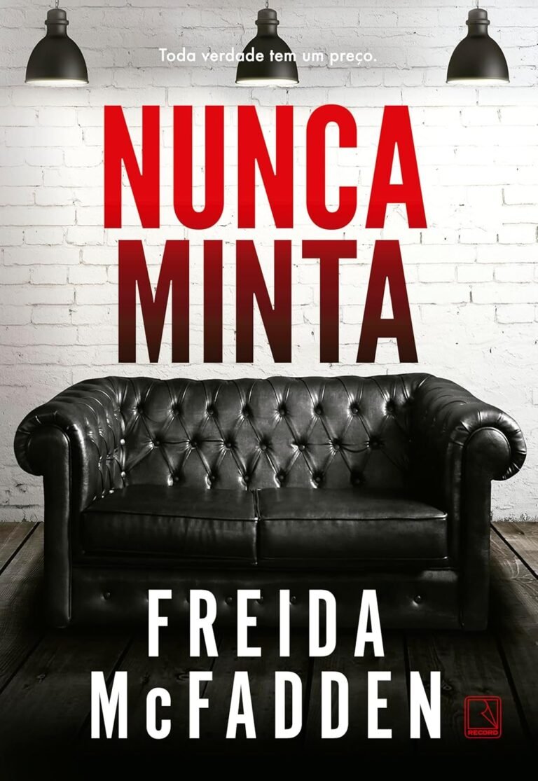 Capa do livro Nunca Minta de Freida McFadden mostrando casa isolada nevada