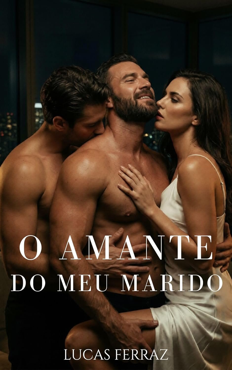 Capa do ebook O Amante do Meu Marido de Lucas Ferraz, romance erótico MMF sobre trisal e despertar bissexual