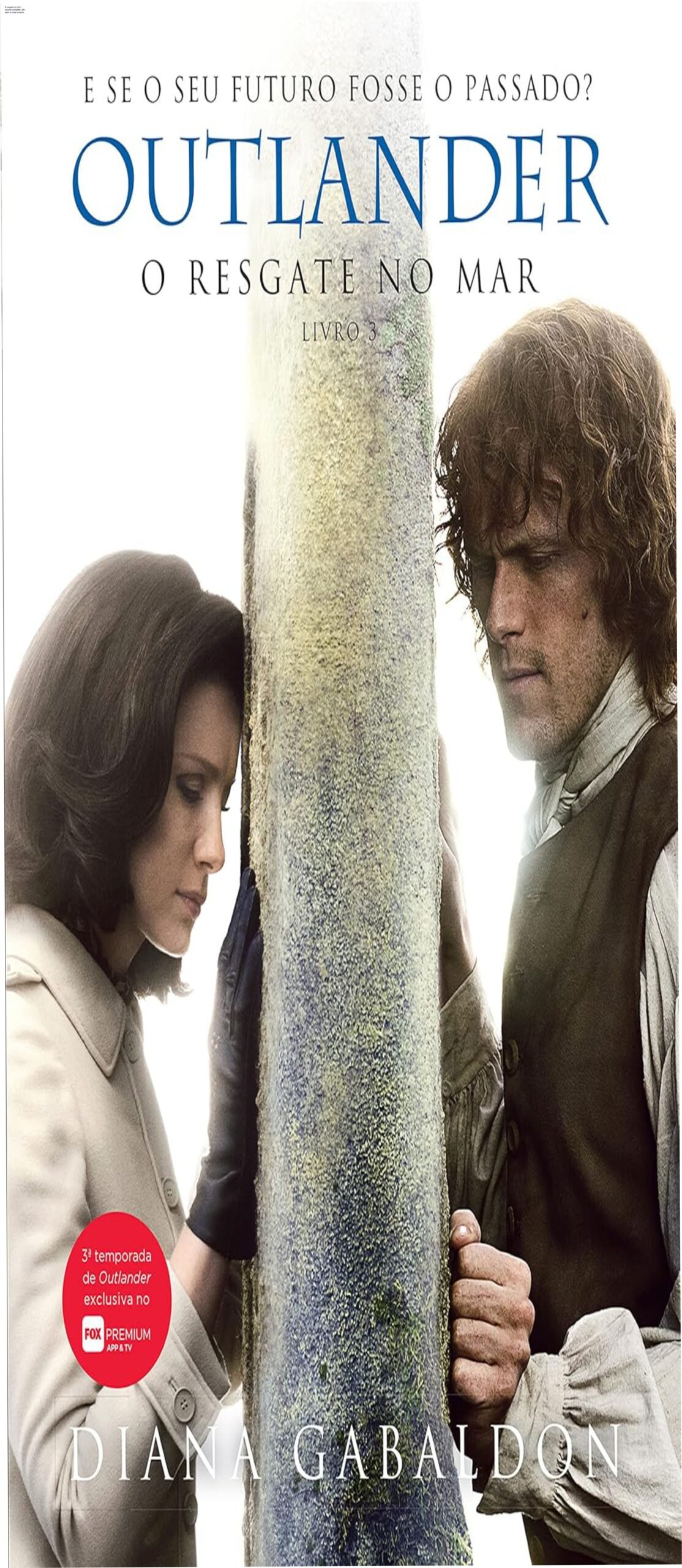 Capa do livro O resgate no mar de Diana Gabaldon, terceiro volume da série Outlander, romance histórico