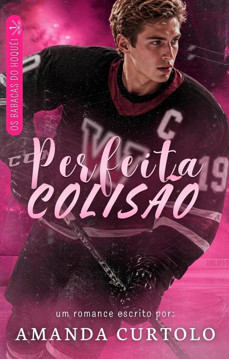Capa do eBook 'Perfeita Colisão: Os Babacas do Hóquei' mostrando um jogador de hóquei e uma estudante, simbolizando tensão e romance proibido