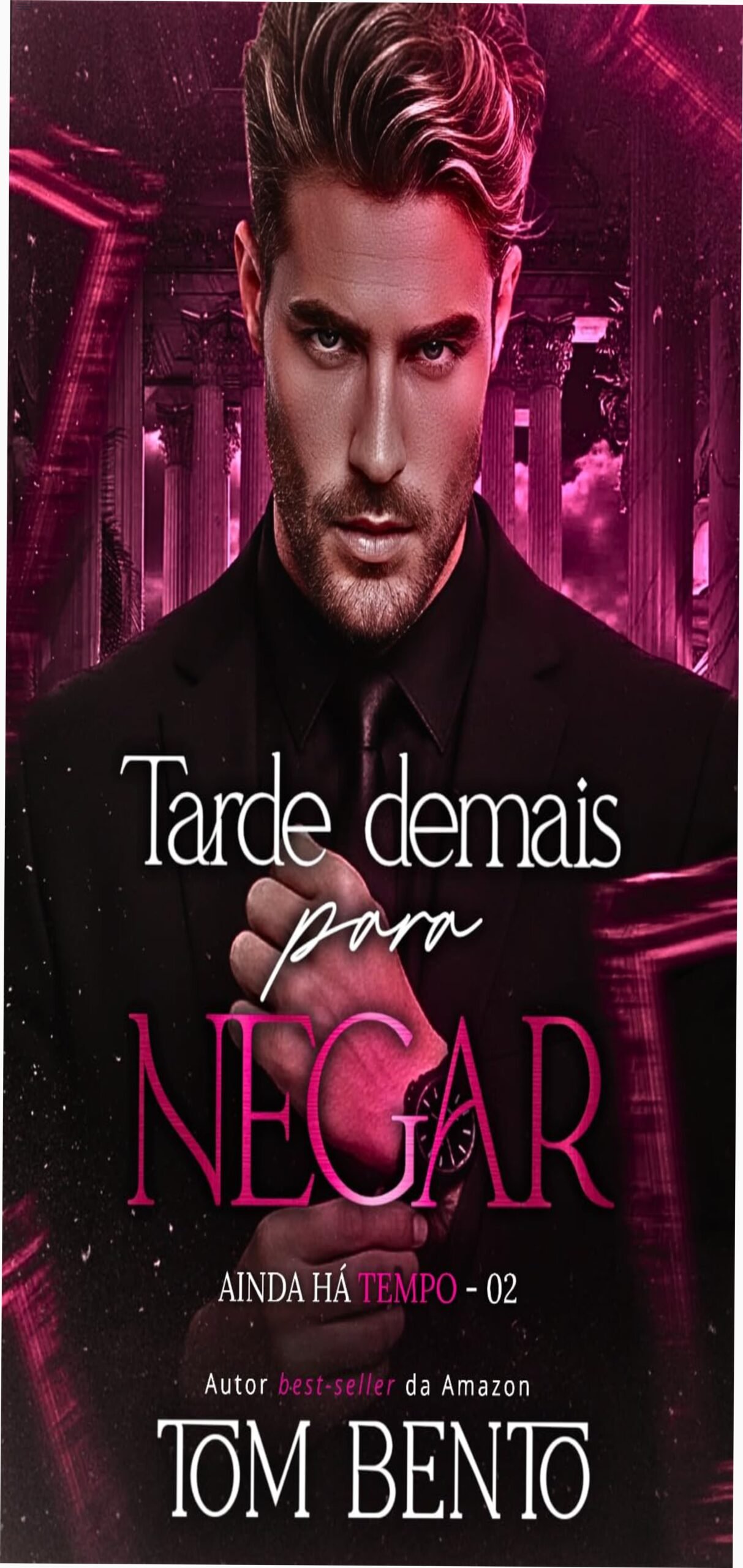 Capa do livro Tarde Demais para Negar, romance LGBTQIA+ adulto com protagonistas acima dos 50 anos, temática de reencontro e conflito emocional