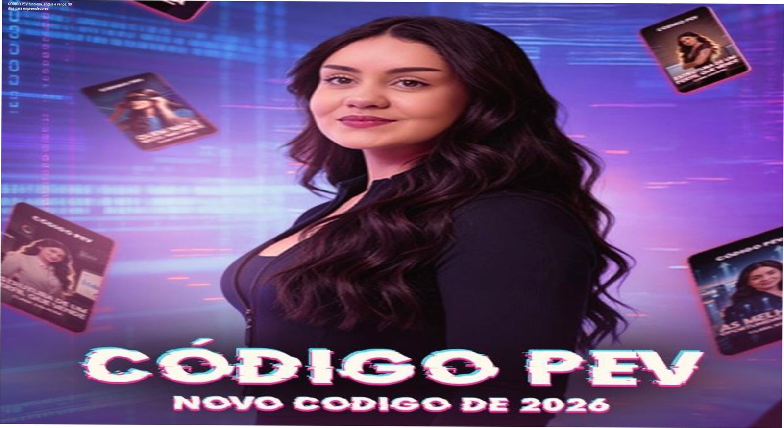 Imagem do curso Código PEV mostrando cronograma de 90 dias que aumenta engajamento e gera vendas no Instagram