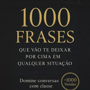 Capa digital do ebook '(Completo) 1000 Frases Que Vão Te Deixar Por Cima Em Qualquer Situação' mostrando um smartphone com frases, silhueta confiante e ícones de comunicação, nas cores azul elétrico e laranja.