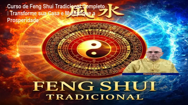 Imagem do Curso de Feng Shui Tradicional Completo mostrando aplicação prática de energia harmonizada em casa