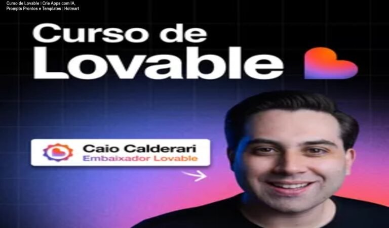 Imagem promocional do Curso de Lovable mostrando criação de aplicativos sem código usando IA, com destaque para prompts prontos, templates e certificação Hotmart