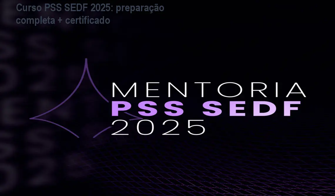 Imagem do curso Garantindo as melhores carências - PSS SEDF 2025 mostrando certificado de 100 horas e materiais de estudo