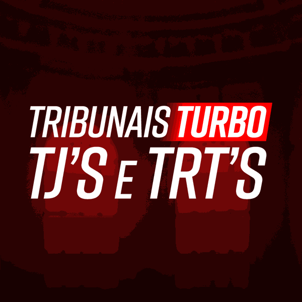 Imagem promocional do Curso Tribunais Turbo com aulas ao vivo para preparação de concursos de TJ e TRT