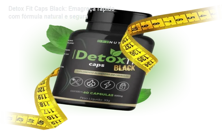 Cápsula Detox Fit Caps Black mostrando ação de queimar gordura e controlar apetite