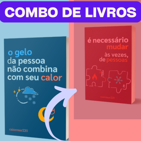 Ebook combo sobre intensidade e frieza emocional - Como parar de se moldar ao desinteresse e valorizar sua profundidade em relacionamentos