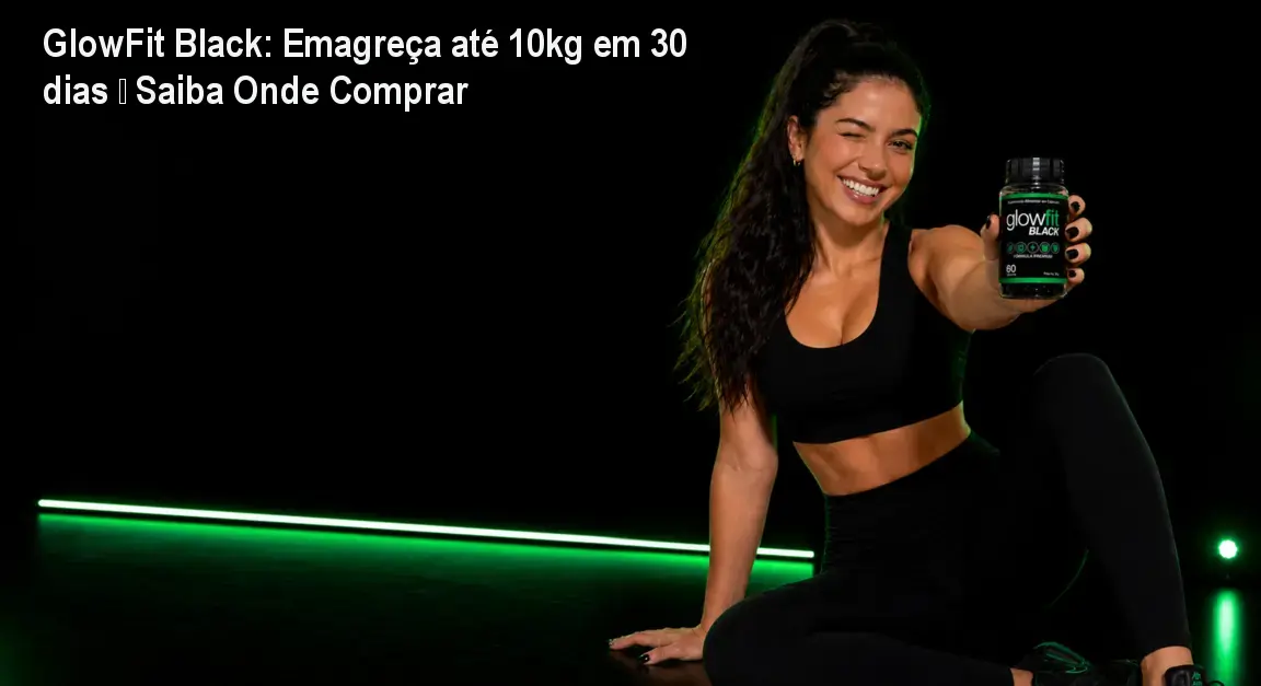 Mulher mostrando antes e depois usando GlowFit Black e exibindo barriga chapada
