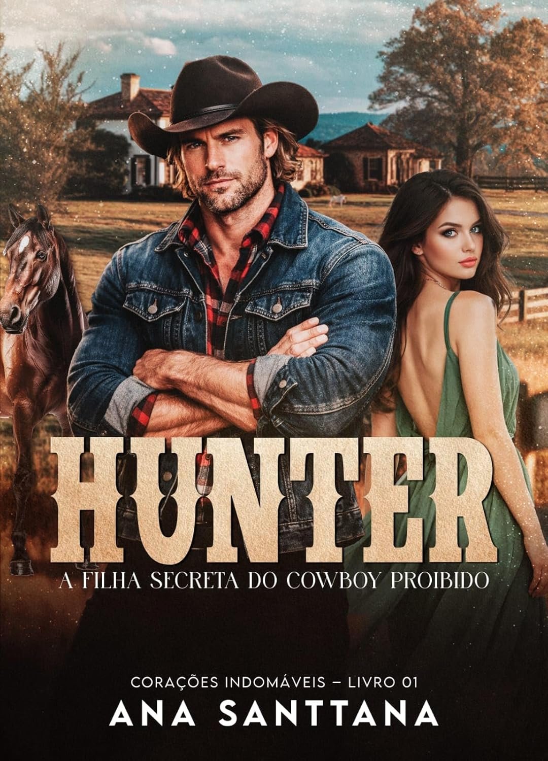 Capa do livro Hunter: Filha Secreta do Cowboy Proibido de Ana Santtana — Romance Proibido