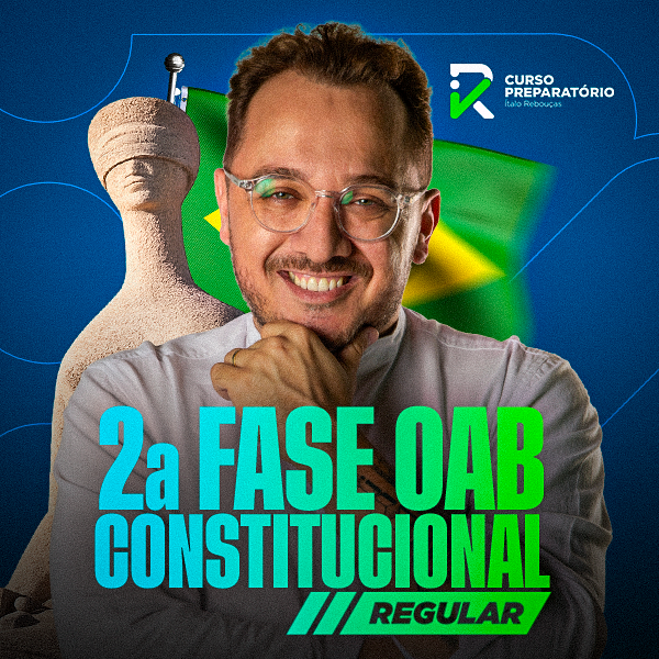 IR Curso 2ª Fase OAB Direito Constitucional com método prático FGV e garantia de 7 dias