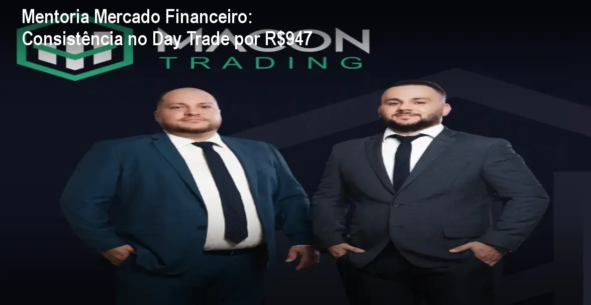 Imagem da Mentoria Mercado Financeiro mostrando trader aplicando método de leitura de mercado e gestão de risco