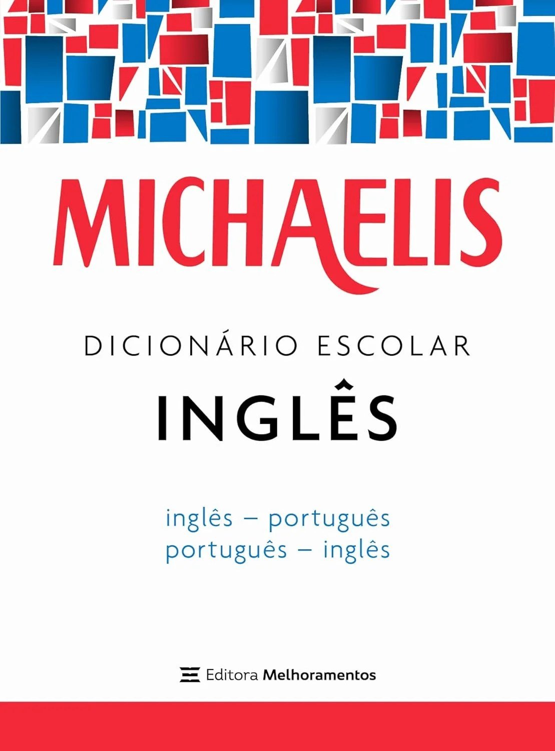 Michaelis Dicionário Escolar Inglês com verbetes coloridos, transcrição fonética bilateral, 30 mil expressões reais, inglês americano e britânico, guia visual para alunos