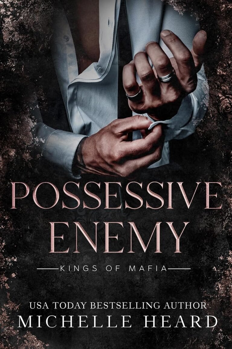 Capa do livro Possessive Enemy de Michelle Heard série Kings Of Mafia romance mafioso suspense violência paixão traição