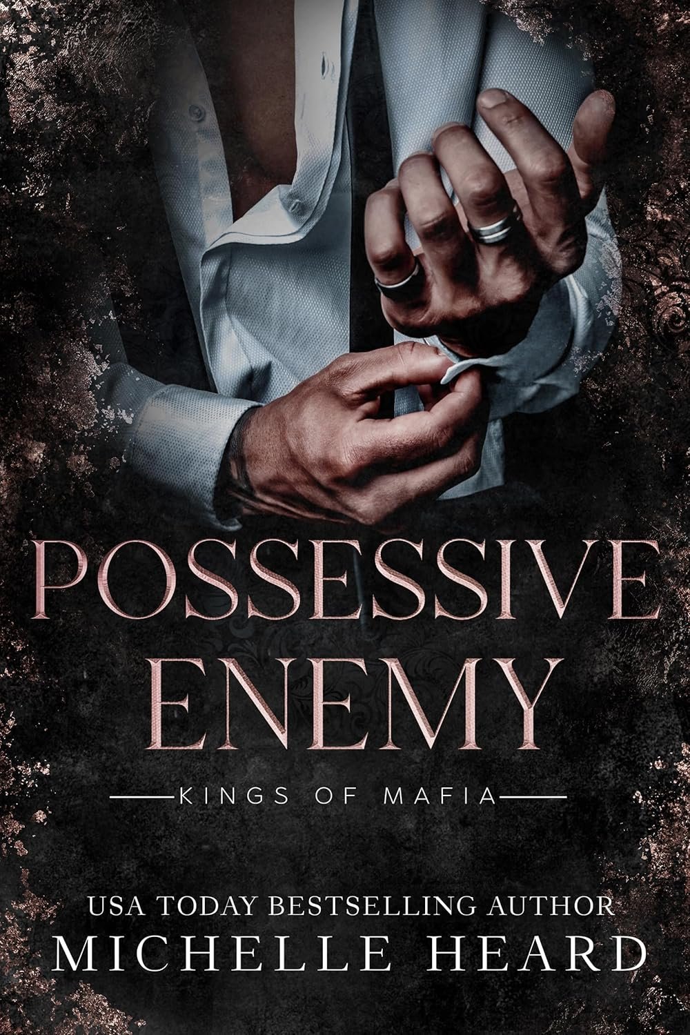 Capa do livro Possessive Enemy de Michelle Heard série Kings Of Mafia romance mafioso suspense violência paixão traição
