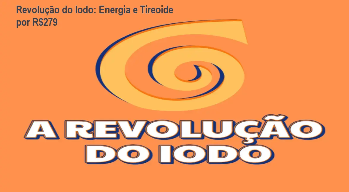 Capa do curso Revolução do Iodo de Fernanda Anders mostrando como obter energia e melhorar a saúde da tireoide