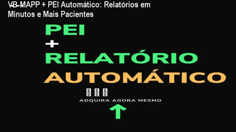 Planilha Excel VB-MAPP + PEI automática gerando relatório clínico em minutos