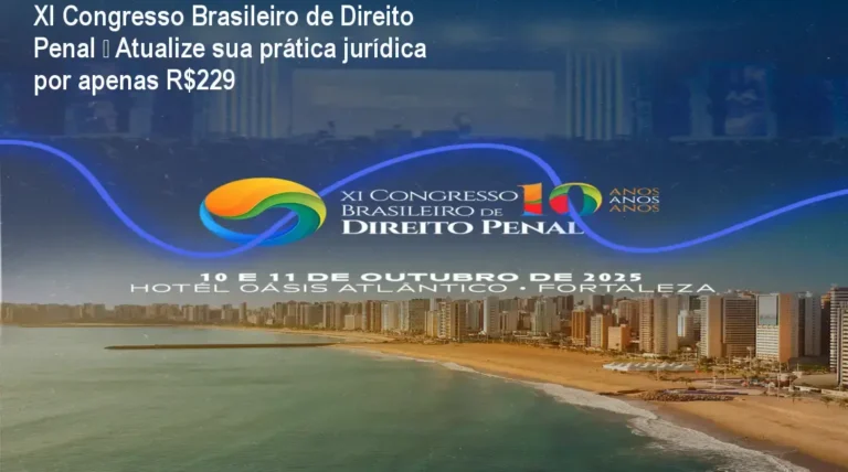 Imagem do XI Congresso Brasileiro de Direito Penal mostrando palestrantes e certificado, ideal para atualização jurídica rápida