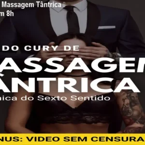 Método Cury de Massagem Tântrica – Sexto Sentido em 8h