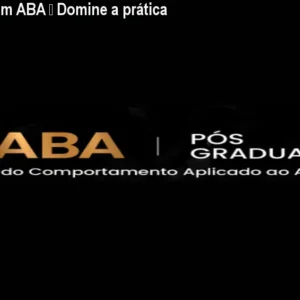 Pós-Graduação em ABA – Domine a prática clínica no TEA