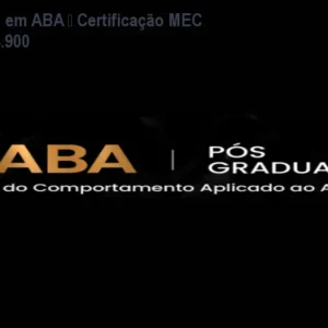Pós-Graduação em ABA – Certificação MEC + IBAO por R$4.900
