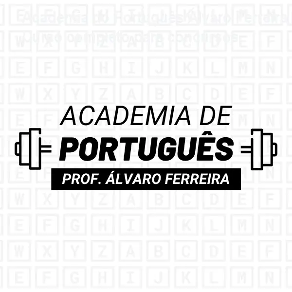 Academia do Português Álvaro Ferreira – Curso completo para concursos