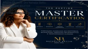 Capa informativa sobre o tema Dra Nathalia Bettio THE PEPTIDE MASTER CERTIFICATION/CERTIFICAÇÃO INTERNACIONAL EM PEPTÍDEOS