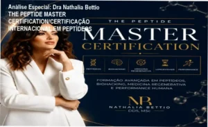 Capa informativa sobre o tema Dra Nathalia Bettio THE PEPTIDE MASTER CERTIFICATION/CERTIFICAÇÃO INTERNACIONAL EM PEPTÍDEOS